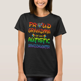 Autism Awareness Wear Proud Grandma Of Granddaught T-Shirt