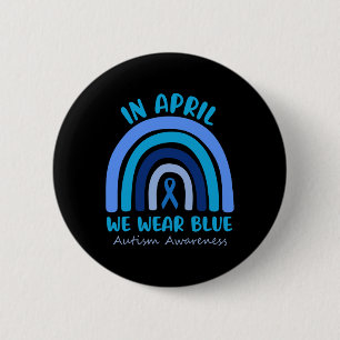 Autism Awareness Women Kids Acceptance In April We 2 Inch Round Button