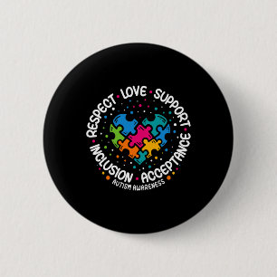 Autism Awareness Women Men Respect Love Support Au 2 Inch Round Button