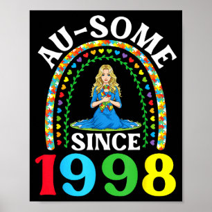Autism Awesome Ausome Since 1998 Happy 28th Birthd Poster