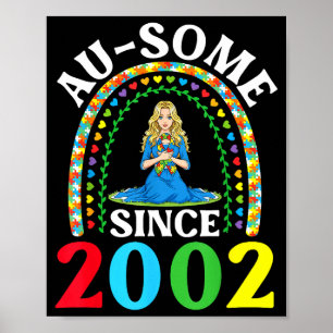Autism Awesome Ausome Since 2002 Happy 24th Birthd Poster