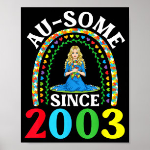 Autism Awesome Ausome Since 2003 Happy 23rd Birthd Poster