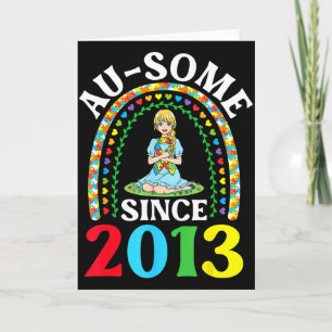 Autism Awesome Ausome Since 2013 Happy 13th Birthd Card