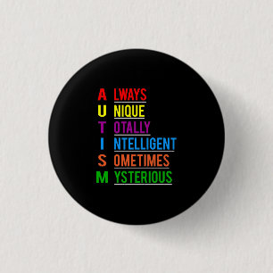 Autism Awesome Unique 1 Inch Round Button