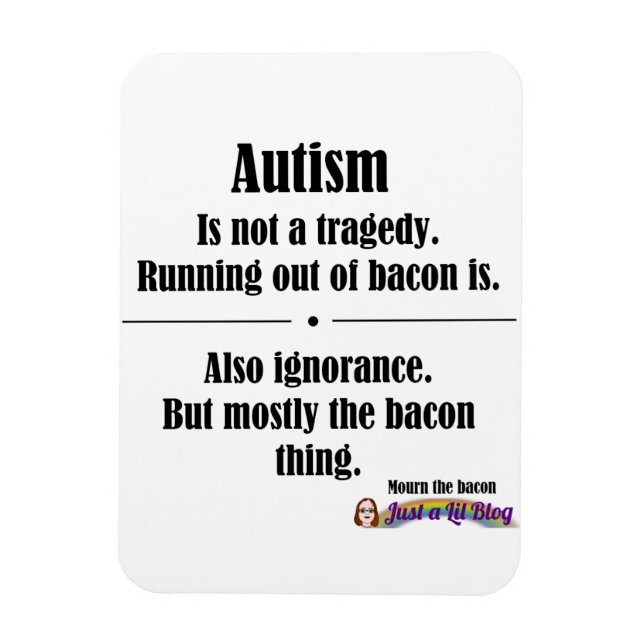 autism bacon tragedy car magnet (Vertical)