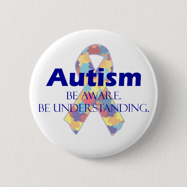 Autism be aware be understanding 2 inch round button (Front)