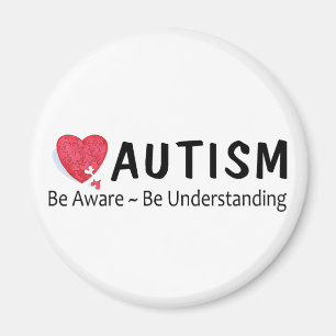 Autism Be Aware Be Understanding Magnet