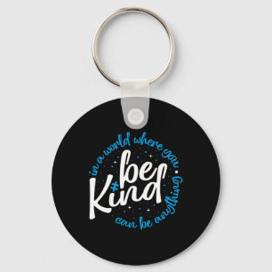 Autism Be Kind Shirt Women Men Kids Be Kind Autism Keychain