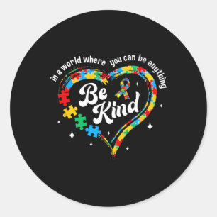 Autism Be Kind Women Men Kids Be Kind Autism Aware Classic Round Sticker