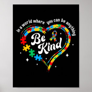 Autism Be Kind Women Men Kids Be Kind Autism Aware Poster