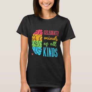 Autism Brain Celebrate Minds All Kinds Aware Men W T-Shirt