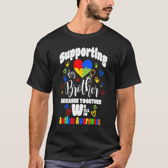 Autism Brother Puzzle Sibling Sister Support Aware T-Shirt (Front)