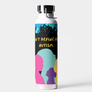 Autism Cant Define Me Water Bottle