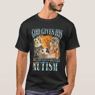 Autism Cat Lover God Gives His Most Powerful Soldi T-Shirt