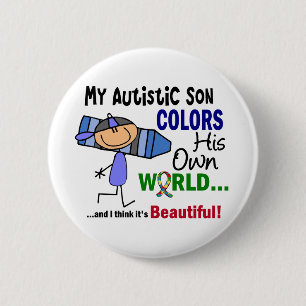 Autism COLORS HIS OWN WORLD Son 2 Inch Round Button