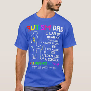 Autism Dad Mean Autism Autism Ribbon Parent Mens T-Shirt