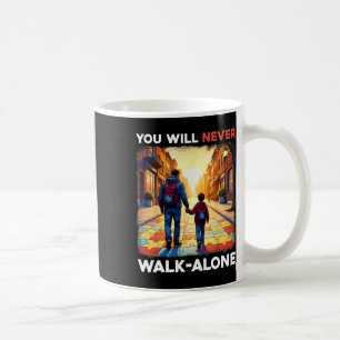 Autism Dad Support Alone Puzzle You'll Never Walk  Coffee Mug