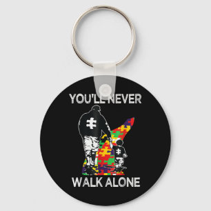 Autism Dad Support Alone Puzzle Youll Never Walk Keychain