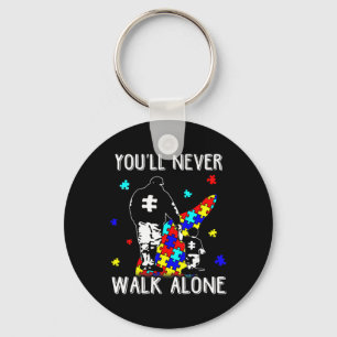 Autism Dad You Will Never Walk-alone Support Autis Keychain