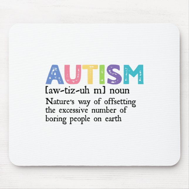 Autism Definition Autism Awareness Acceptance Gift Mouse Pad (Front)