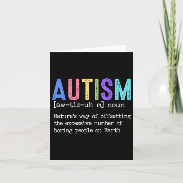 Autism Definition Nature's Way Of Offsetting The E Card (Front)