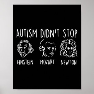 Autism Didn't Stop Famous People Autism Awareness  Poster