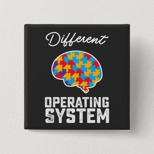 Autism Different Operating System Neurodiversity 2 Inch Square Button (Front)