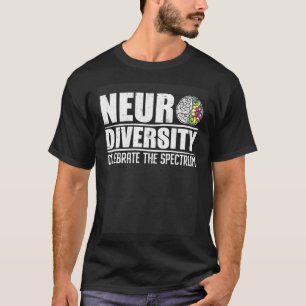 Autism diversity neurodiversity autistics Awarenes T-Shirt