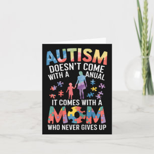 Autism Doesn’t Come With A Manual It Comes With A Card