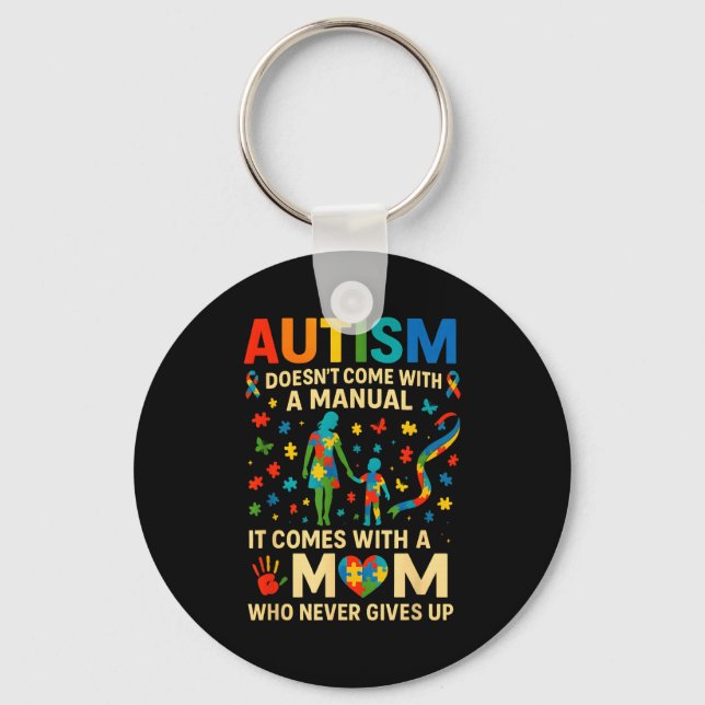 Autism doesn't come with a manual autism awareness keychain (Front)