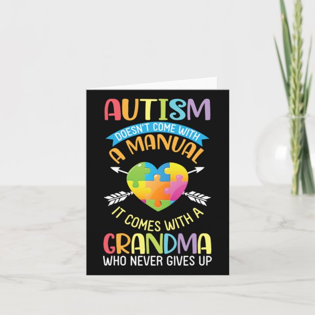 Autism Doesn't Come With A Manual It Comes With A  Card (Front)