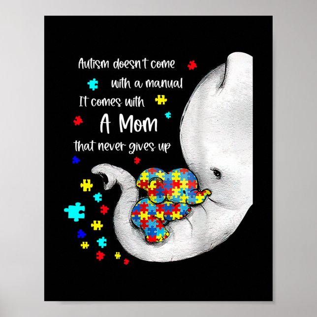Autism Doesn't Come With A Manual It Comes With A Poster (Front)
