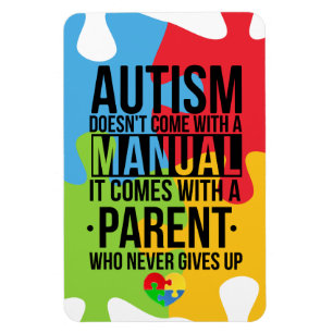 Autism Doesn't Come with a Manual Magnet