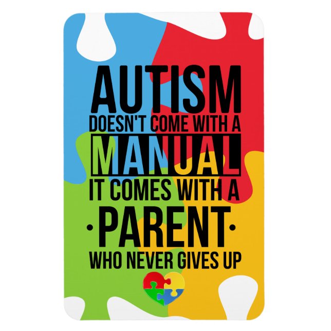 Autism Doesn't Come with a Manual Magnet (Vertical)