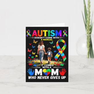 Autism Doesnt Come with A Manual Mom Gives Up Card