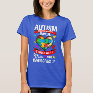 Autism doesn't come with a manual womens tshirt