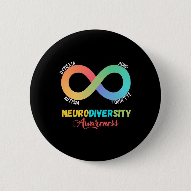 Autism Dyslexia Tourette Neurodiversity Awareness  2 Inch Round Button (Front)