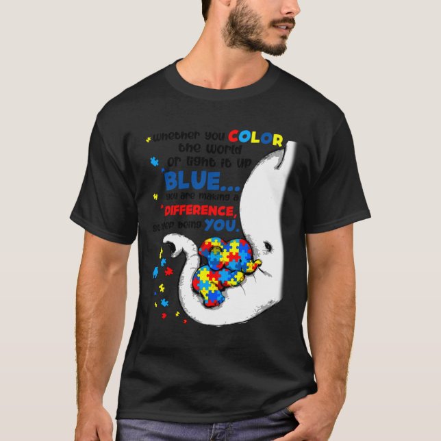 Autism Elephant Mom Elephant Difference So Keep Be T-Shirt (Front)