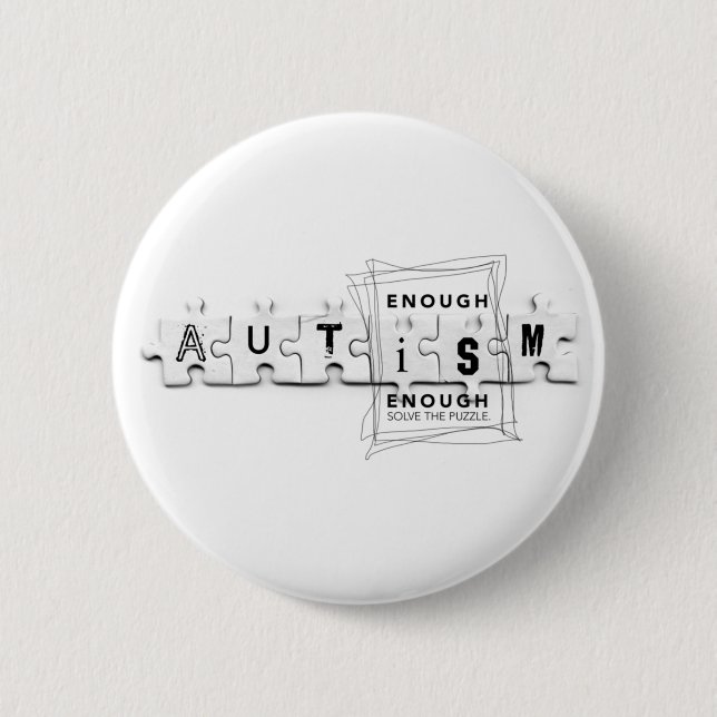 Autism Enough is enough 2 Inch Round Button (Front)
