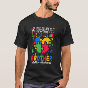 Autism Family Support She Calls Me Brother Autism T-Shirt