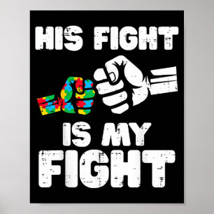 Autism fight is fight asd awareness dad mom men poster