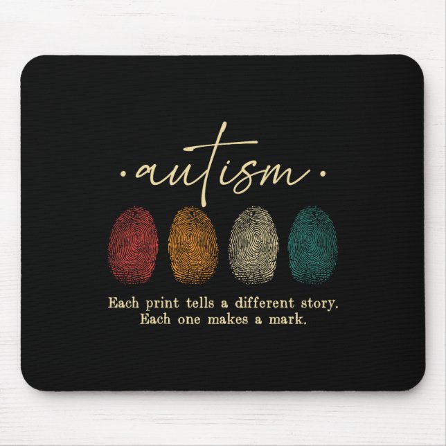 Autism Fingerprint Each Print Tells A Different St Mouse Pad (Front)
