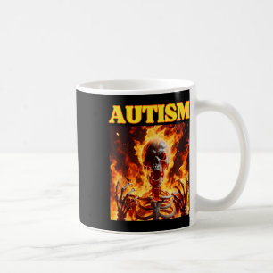 Autism Funny Cringe Hard Skeleton Meme Flames Coffee Mug