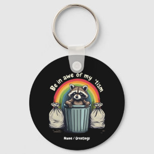 Autism Funny Raccoon Be In Awe Of My 'Tism Meme  Keychain