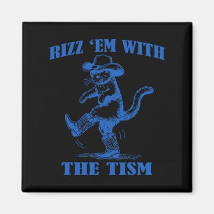 Autism Funny Rizz Em Funny Cat Rizz Em With The Ti Magnet