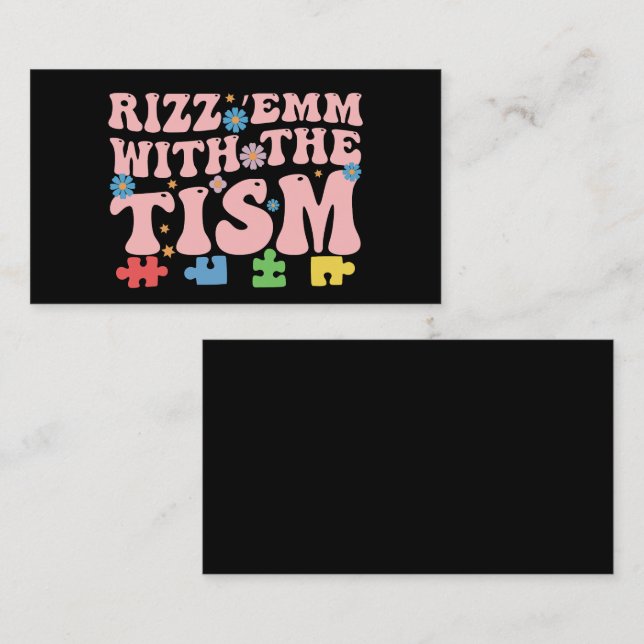 Autism Funny Rizz Em With The Tism Meme Autistic Business Card (Front/Back)
