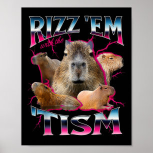 Autism Funny Rizz Em With The Tism Meme Autistic C Poster