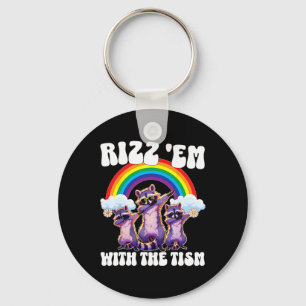 Autism Funny Rizz Em With The Tism Meme Autistic O Keychain