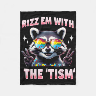 Autism Funny Rizz Em With The Tism Meme Autistic R Fleece Blanket