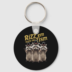 Autism Funny Rizz Em With The Tism Meme Autistic R Keychain